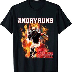 Angry Runs Good Morning Football Sport Graphic T-Shirt Fan Tee 96